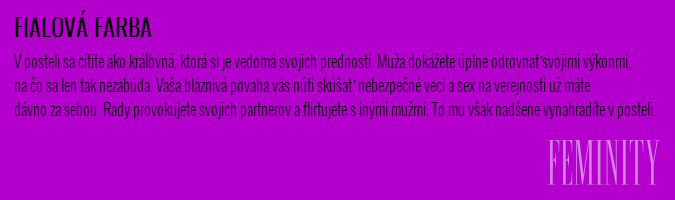 Fialová farba je znakom toho, že žena si uvedomuje svoje prednosti